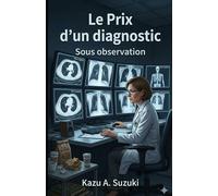 Le Prix d'un diagnostic