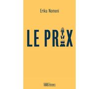 Le Prix - Erika Nomeni - Hors D'atteinte - broché - Roman