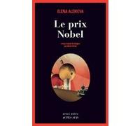 Le prix Nobel Elena Alexieva (Auteur), Marie Vrinat (Traduction)