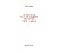 Le prix que nous ne voulons pas payer pour l'amour