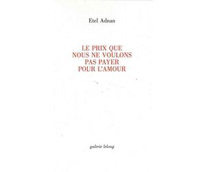 Le prix que nous ne voulons pas payer pour l'amour