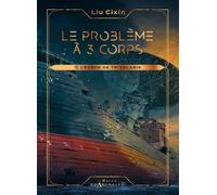 Le problème à trois corps Tome 5