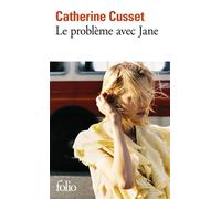 Le problème avec Jane - Catherine Cusset - Gallimard - Poche - Roman