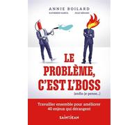 Le problème, c'est l'boss (enfin je pense...)