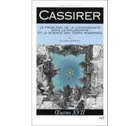 Le Probleme De La Connaissance Dans La Philosophie Et La Science Des Temps Modernes - Volume 3, Les Systèmes Postkantiens