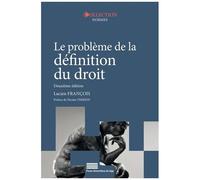 Le Problème De La Définition Du Droit - Introduction À Un Cours D'évolution De La Philosophie Du Droit À L'époque Contemporaine
