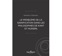 Le problème de la signification dans les philosophies de Kant et Husserl