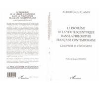 Le problème de la vérité scientifique dans la philosophie française contemporaine: La rupture et l'événement