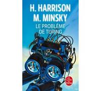 Le Problème de Turing Harry Harrison (Auteur), Marvin Minsky (Auteur)