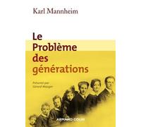 Le problème des générations - Karl Mannheim - Armand Colin - broché - Livre