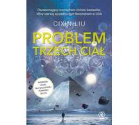 Le problème des trois corps - Cixin Liu (Literatur, Fantastik, Fantasy auf Polnisch)
