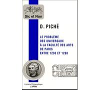 Le problème des universaux à la faculté des arts de Paris entre 1230 et 1260
