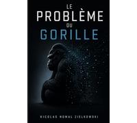 Le problème du gorille