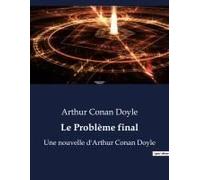 Le Problème Final