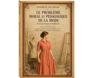 Le Problème Moral et Pédagogique de la Mode