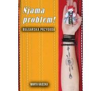 Le problème Njama Une aventure bulgare - Marta Gajęcka (Buch auf Polnisch)