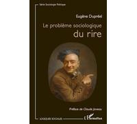Eugène Dupreel – Le problème sociologique du rire – Broché