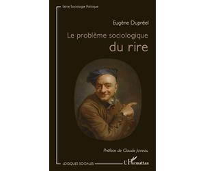 Le problème sociologique du rire - Eugène Dupreel - L'harmattan - broché - Scolaire / Universitaire