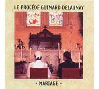 Le Procédé Guimard Delaunay - Mariage