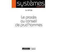 LE PROCES AU CONSEIL DE PRUD HOMMES