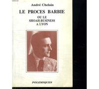 Le Proces Barbie, Ou, Le Shoah-Business A Lyon
