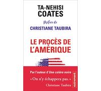 Le Procès de l'Amérique: Plaidoyer pour une réparation