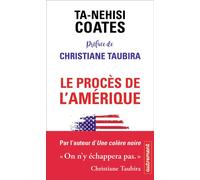 Le Procès de l'Amérique Plaidoyer pour une réparation - Ta-Nehisi Coates - Autrement - broché - Essai