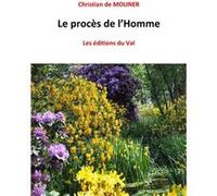 Le procès de l'Homme Christian de MOLINER (Auteur)