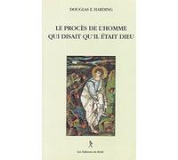 Le procès de l'homme qui disait qu'il était Dieu