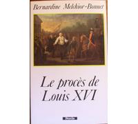 Le procès de Louis XVI