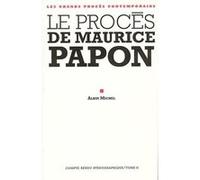 Le procès de Maurice Papon, tome 2