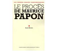 Le Proces De Maurice Papon - Volume 2, 9 Janvier-2 Avril 1998