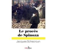 Le procès de Spinoza - Jacques Schecroun - Du Relie Eds - broché - Roman