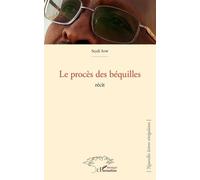Le Procès Des Béquilles