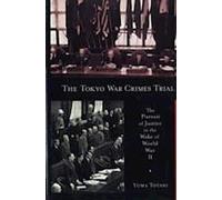 Le procès des crimes de guerre de Tokyo