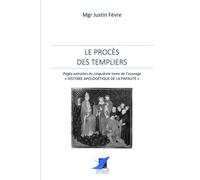Le Procès des Templiers