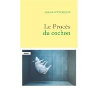 Le procès du cochon Oscar Coop-Phane (Auteur)