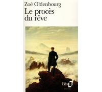 Le procès du rêve - Zoé Oldenbourg - Gallimard - Poche - Livre