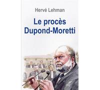 Le procès Dupond-Moretti - Hervé Lehman - Cerf - broché - Essai