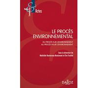 Le procès environnemental