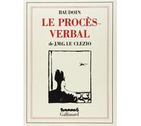 Edmond Baudoin – Le Procès-verbal – Roman – Broché