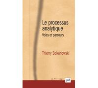 Le processus analytique: Voies et parcours