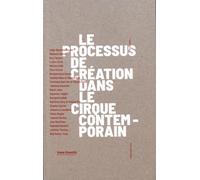 Le processus de création dans le cirque contemporain