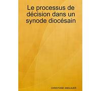 Le processus de décision dans un synode diocésain