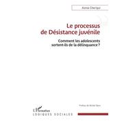 Asma Cherigui – Le processus de désistance juvénile – L'Harmattan – Broché