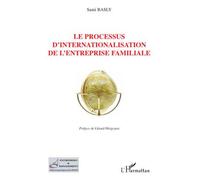 Le processus d'internationalisation de l'entreprise familiale - Sami Basly - L'harmattan - broché - Etude