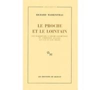 Le Proche et le lointain sur Shakespeare, le drame élisabéthain et l'idéologie anglaise aux XVIk et XVIIt siècles Richard Marienstras (Auteur)