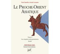 Le Proche-Orient Asiatique, tome 2 : Les empires mésopotamiens, Israël