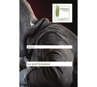 Le prof brouteur - Alg Minthy - Muse Editions - broché - Roman