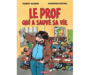 Le prof qui a sauvé sa vie